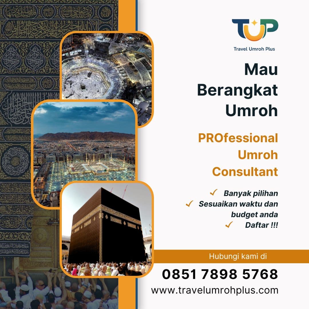 Iklan Travel Umroh Plus menampilkan foto Ka'bah, Masjidil Haram, serta informasi pendaftaran konsultan umroh.